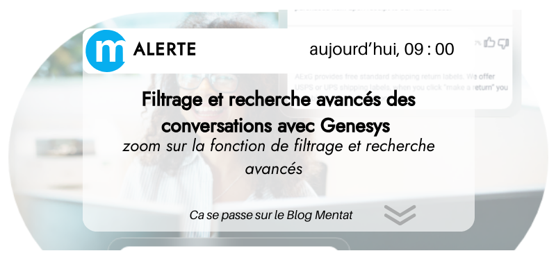 Filtrage et recherche avancés des conversations avec Genesys